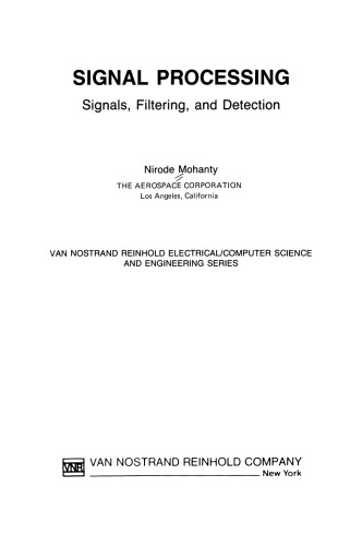 Signal Processing: Signals, Filtering, and Detection