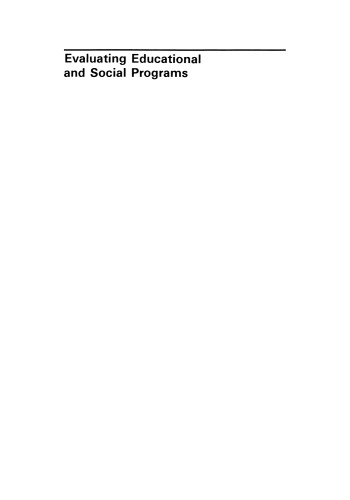 Evaluating Educational and Social Programs: Guidelines for Proposal Review, Onsite Evaluation, Evaluation Contracts, and Technical Assistance