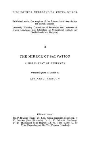The Mirror of Salvation:  A Moral Play of Everyman c. 1490