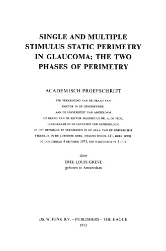 Single and Multiple Stimulus Static Perimetry in Glaucoma; The Two Phases of Perimetry