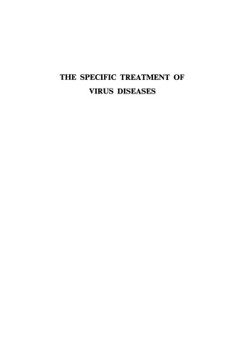 The Specific Treatment of Virus Diseases