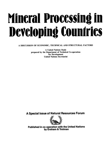 Mineral Processing in Developing Countries: A Discussion of Economic, Technical and Structural Factors