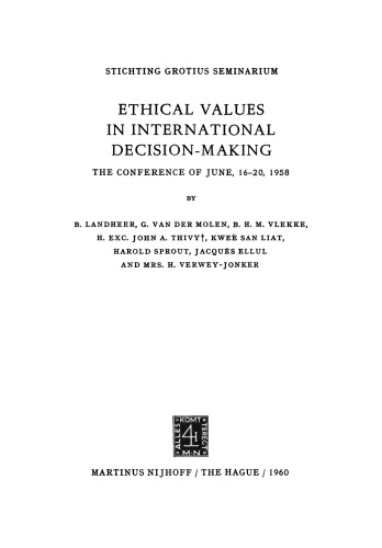 Ethical Values in International Decision-Making: The Conference of June, 16–20, 1958