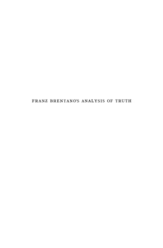 Franz Brentano’s Analysis of Truth