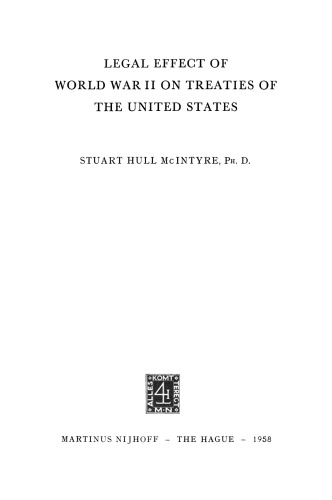 Legal Effect of World War II on Treaties of the United States