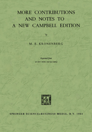 More Contributions and Notes to a New Campbell Edition