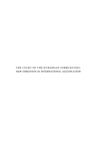 The Court of the European Communities: New Dimension in International Adjudication