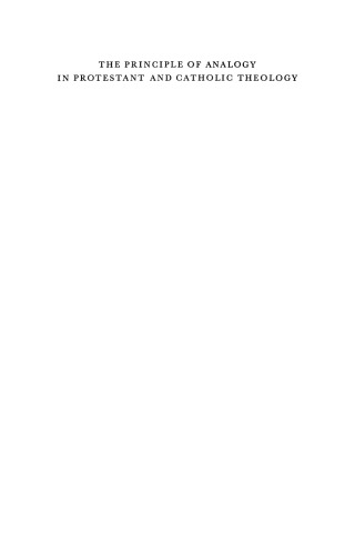 The Principle of Analogy in Protestant and Catholic Theology