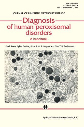 Diagnosis of human peroxisomal disorders: A handbook