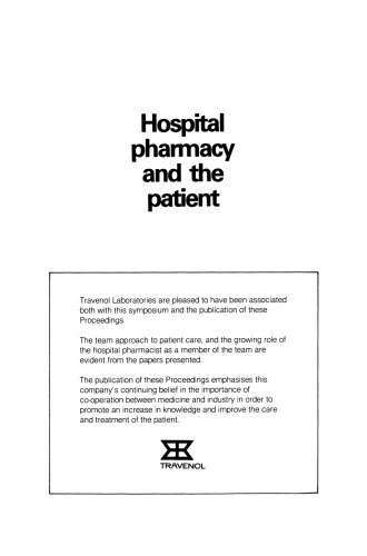 Hospital pharmacy and the patient: Proceedings of a symposium held at the University of York, England, 7–9 July 1982