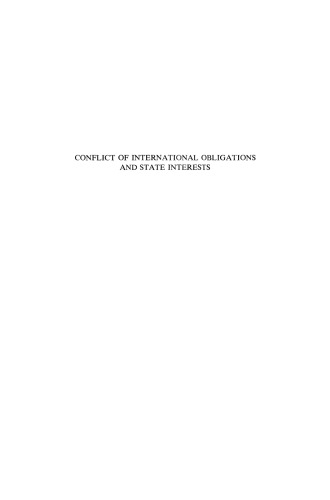 Conflict of International Obligations and State Interests