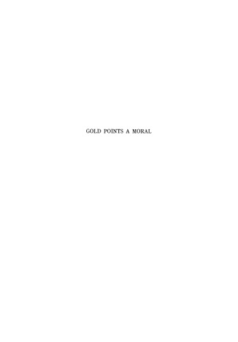 Gold Points a Moral: Enquiry into the Failure of the International Gold Standard and its Bearing upon the Future