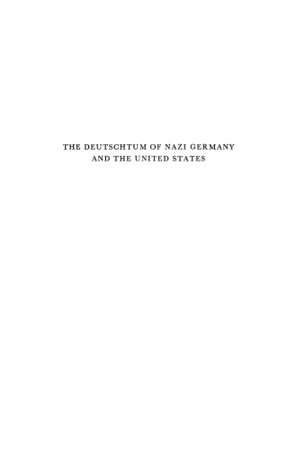 The Deutschtum of Nazi Germany and the United States