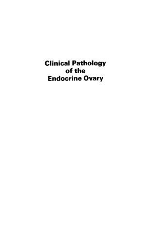 Clinical Pathology of the Endocrine Ovary