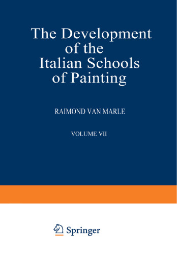 The Development of the Italian Schools of Painting: Volume VII
