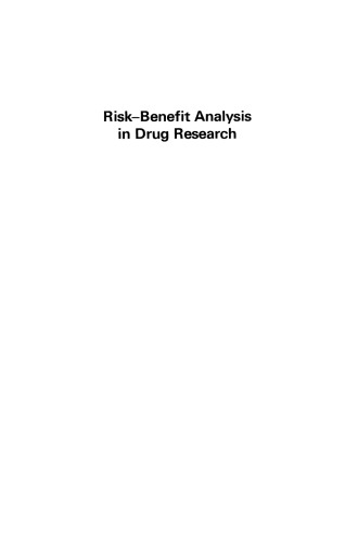 Risk-Benefit Analysis in Drug Research: Proceedings of an International Symposium held at the University of Kent at Canterbury, England, 27 March 1980