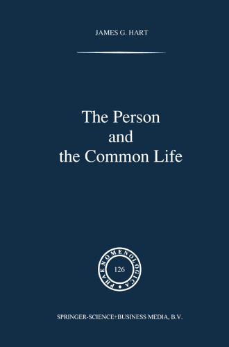 The Person and the Common Life: Studies in a Husserlian Social Ethics