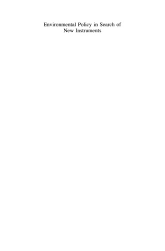 Environmental Policy in Search of New Instruments