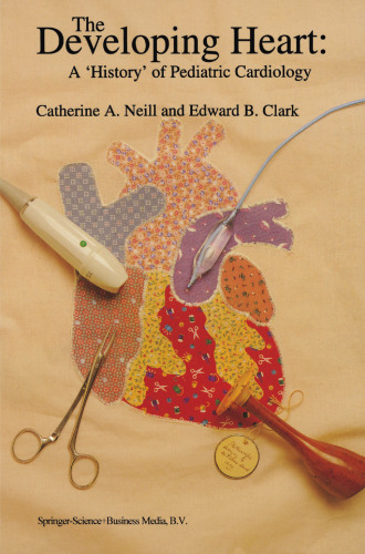 The Developing Heart: A ‘History’ of Pediatric Cardiology