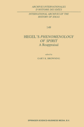 Hegel’s Phenomenology of Spirit: A Reappraisal