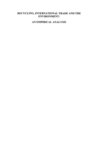 Recycling, International Trade and the Environment: An Empirical Analysis