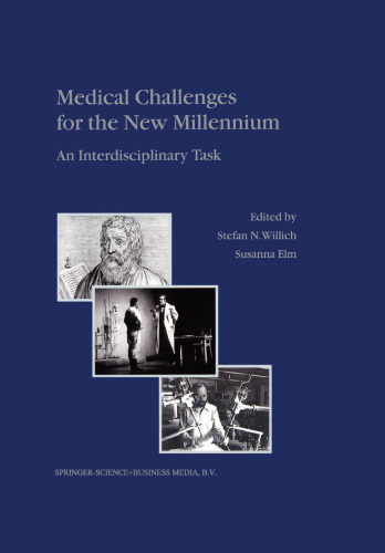 Medical Challenges for the New Millennium: An Interdisciplinary Task