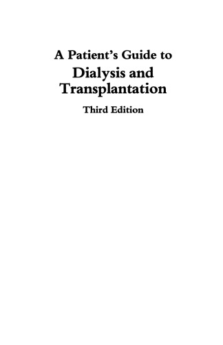A Patient’s Guide to Dialysis and Transplantation