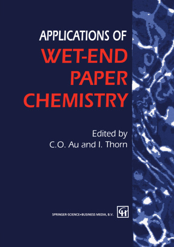 Applications of Wet-End Paper Chemistry