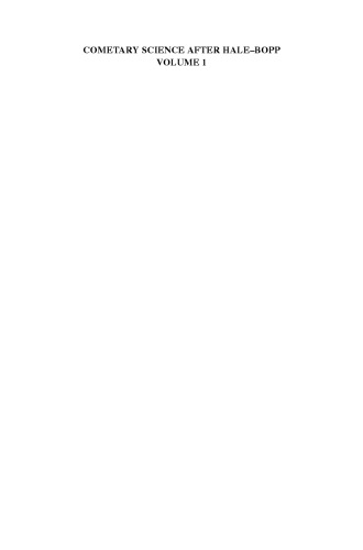 Cometary Science after Hale-Bopp: Volume 1 Proceedings of IAU Colloquium 186 21–25 January 2002, Tenerife, Spain