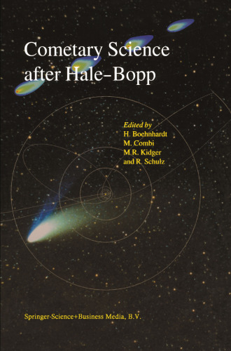 Cometary Science after Hale-Bopp: Volume 2 Proceedings of IAU Colloquium 186 21–25 January 2002, Tenerife, Spain