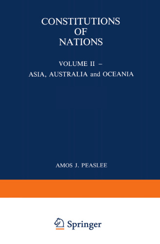 Constitutions of Nations: Volume II — Asia, Australia and Oceania