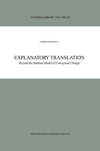 Explanatory Translation: Beyond the Kuhnian Model of Conceptual Change