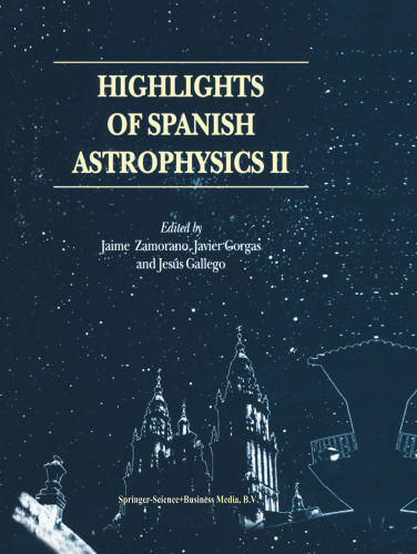 Highlights of Spanish Astrophysics II: Proceedings of the 4th Scientific Meeting of the Spanish Astronomical Society (SEA), held in Santiago de Compostela, Spain, September 11–14, 2000