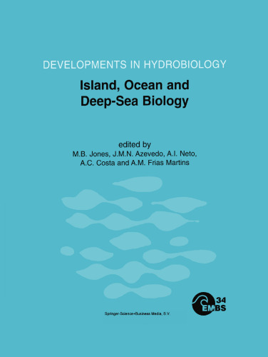 Island, Ocean and Deep-Sea Biology: Proceedings of the 34th European Marine Biology Symposium, held in Ponta Delgada (Azores), Portugal, 13–17 September 1999