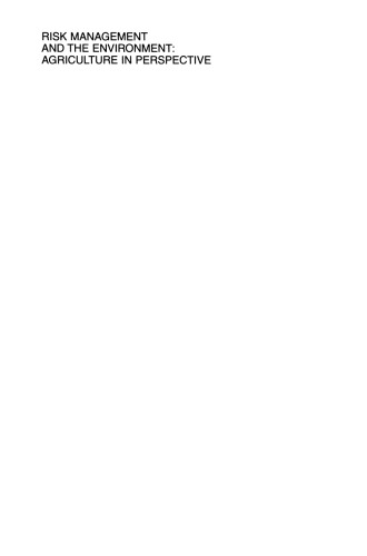 Risk Management and the Environment: Agriculture in Perspective