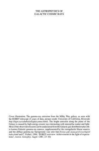 The Astrophysics of Galactic Cosmic Rays: Proceedings of two ISSI Workshops, 18–22 October 1999 and 15–19 May 2000, Bern, Switzerland
