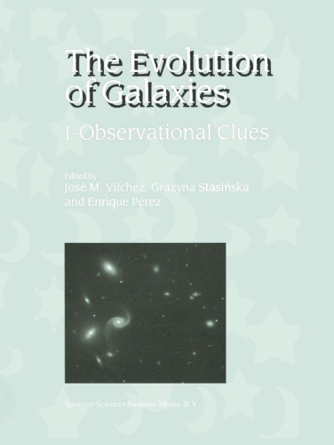 The Evolution of Galaxies: I-Observational Clues