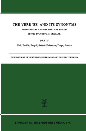 The Verb ‘Be’ and its Synonyms: Philosophical and Grammatical Studies