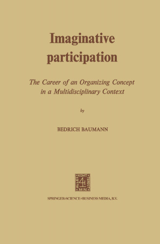 Imaginative Participation: The Career of an Organizing Concept in a Multidisciplinary Context