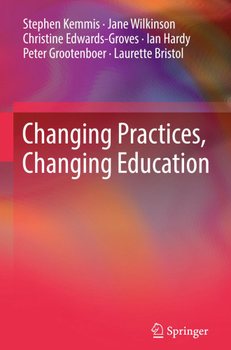 Changing Practices, Changing Education