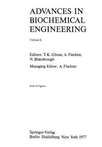 Advances in Biochemical Engineering, Volume 6