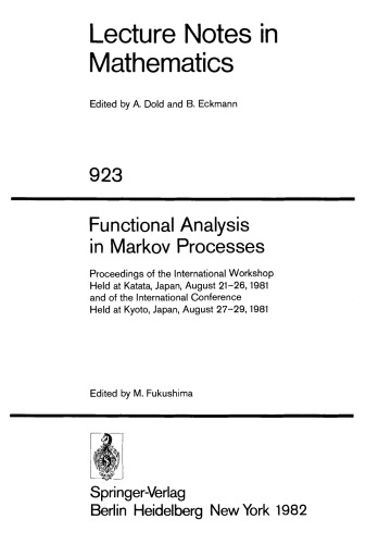 Functional Analysis in Markov Processes: Proceedings of the International Workshop Held at Katata, Japan, August 21–26, 1981 and of the International Conference Held at Kyoto, Japan, August 27–29, 1981