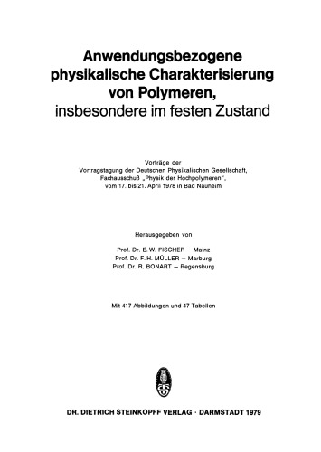 Anwendungsbezogene physikalische Charakterisierung von Polymeren, insbesondere im festen Zustand