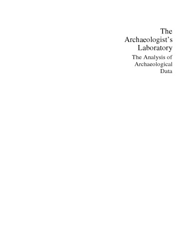 The Archaeologist’s Laboratory: The Analysis of Archaeological Data