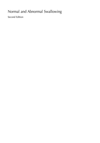 Normal and Abnormal Swallowing: Imaging in Diagnosis and Therapy