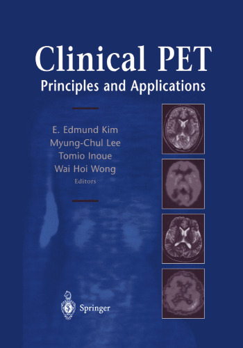 Clinical PET: Principles and Applications