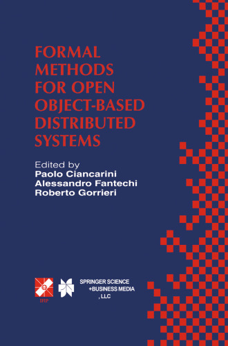 Formal Methods for Open Object-Based Distributed Systems: IFIP TC6 / WG6.1 Third International Conference on Formal Methods for Open Object-Based Distributed Systems (FMOODS), February 15–18, 1999, Florence, Italy