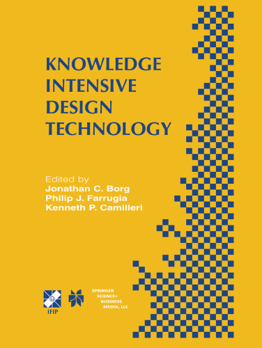 Knowledge Intensive Design Technology: IFIP TC5 / WG5.2 Fifth Workshop on Knowledge Intensive CAD July 23–25, 2002, St. Julians, Malta