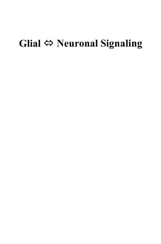 Glial ⇔ Neuronal Signaling