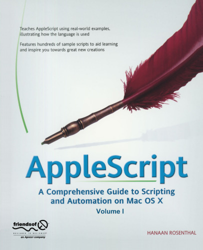 AppleScript: A Comprehensive Guide to Scripting and Automation on Mac OS X